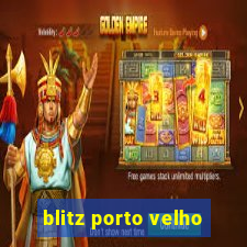 blitz porto velho